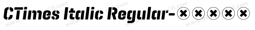 CTimes Italic Regular字体转换